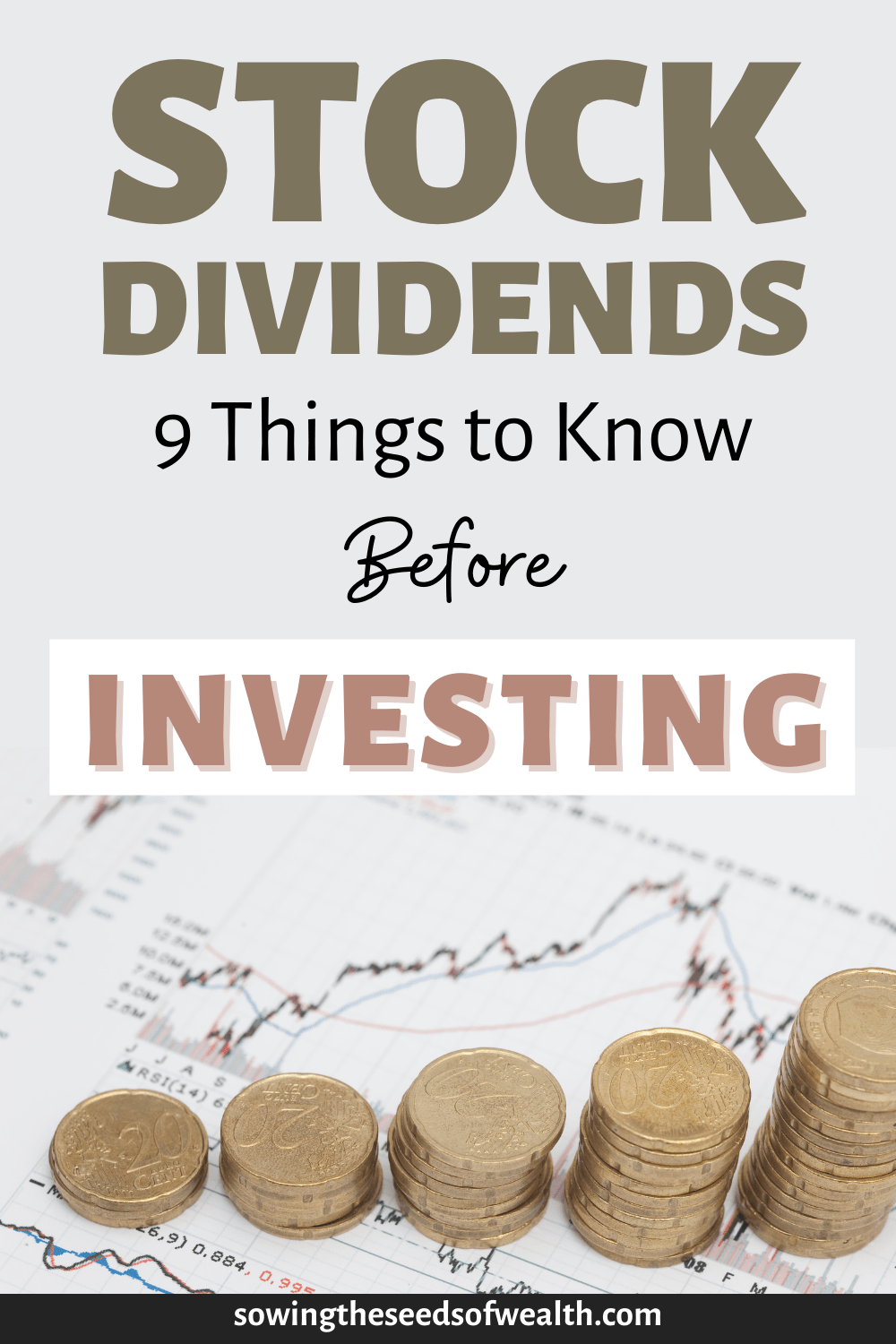 Stock Dividends: 9 Things To Know Before Investing - SOWING The SEEDS ...